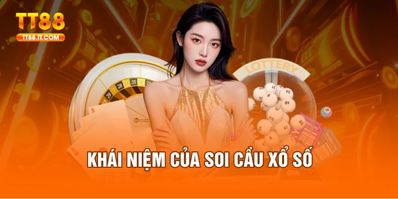 Soi cầu xổ số từ lâu đã trở thành phương pháp hỗ trợ đắc lực